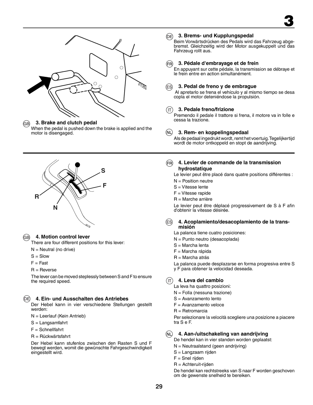 Husqvarna YTH151 Brake and clutch pedal, Motion control lever, Ein- und Ausschalten des Antriebes, Pedale freno/frizione 