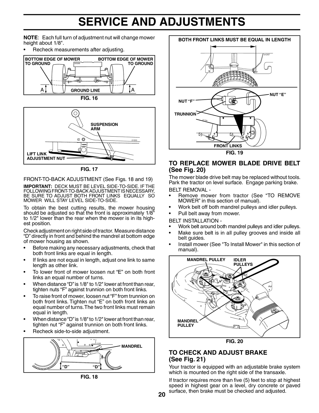 Husqvarna YTH1542XP owner manual To Replace Mower Blade Drive Belt See Fig, To Check and Adjust Brake See Fig, Belt Removal 