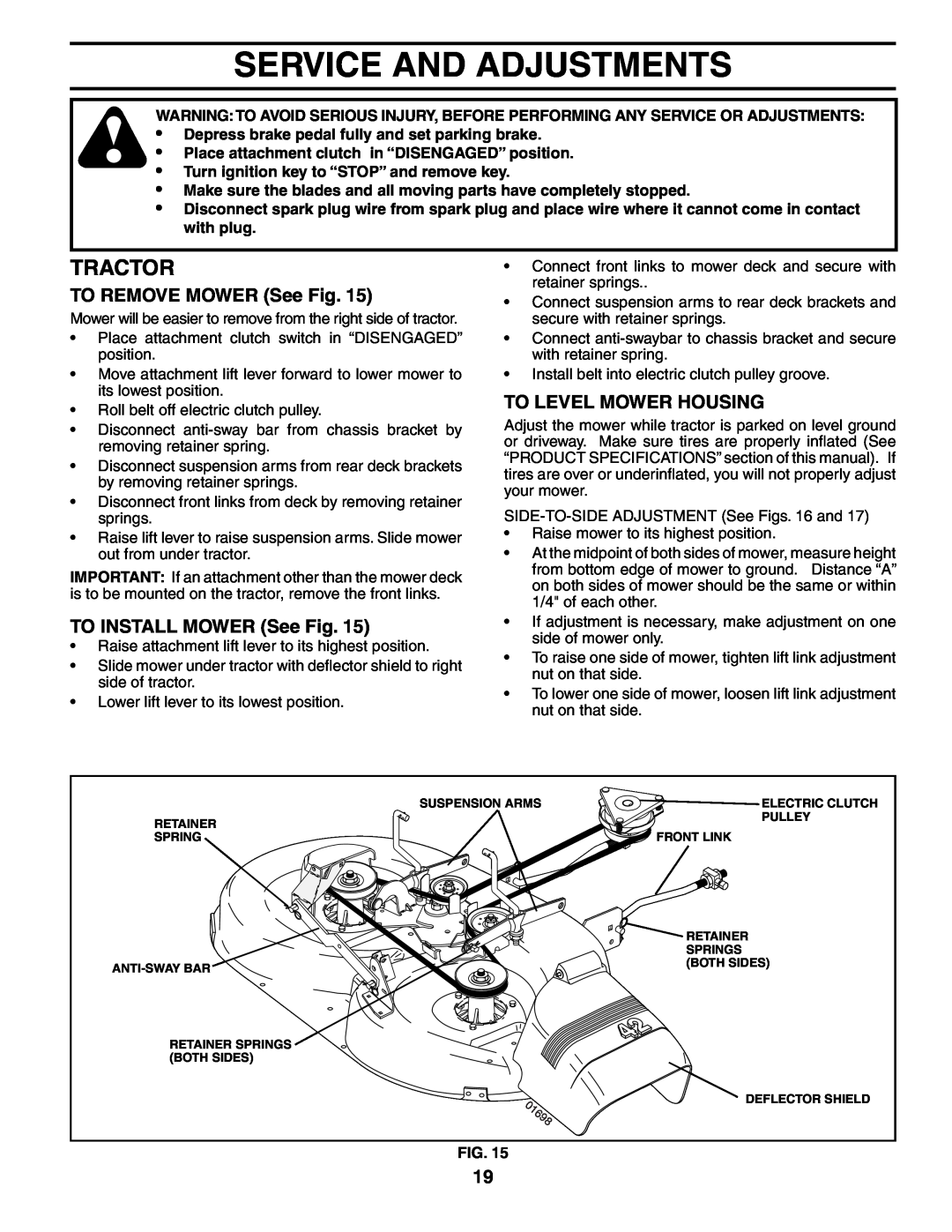 Husqvarna YTH1542XP Service And Adjustments, TO REMOVE MOWER See Fig, TO INSTALL MOWER See Fig, To Level Mower Housing 