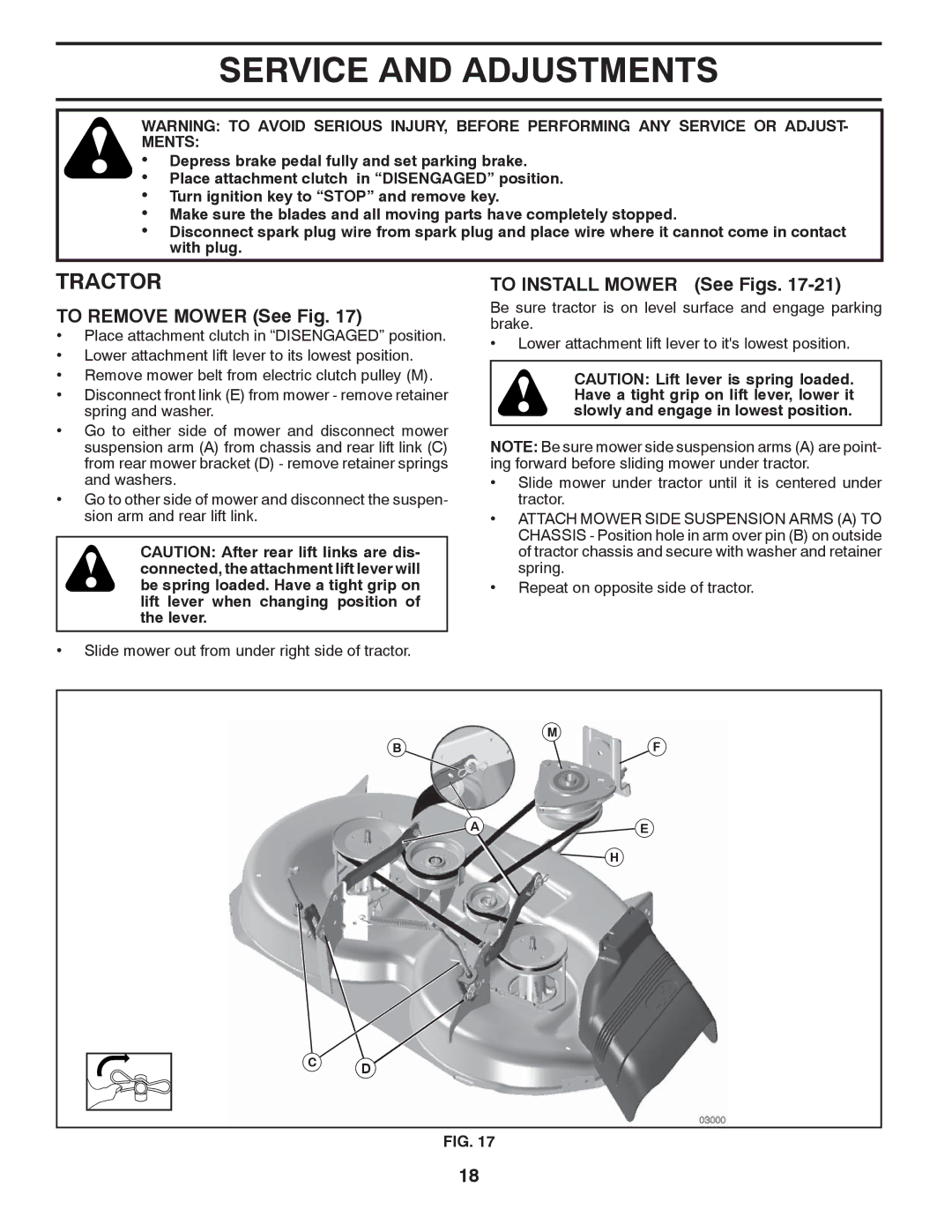 Husqvarna YTH1542XPT owner manual Service and Adjustments, To Remove Mower See Fig, To Install Mower See Figs 