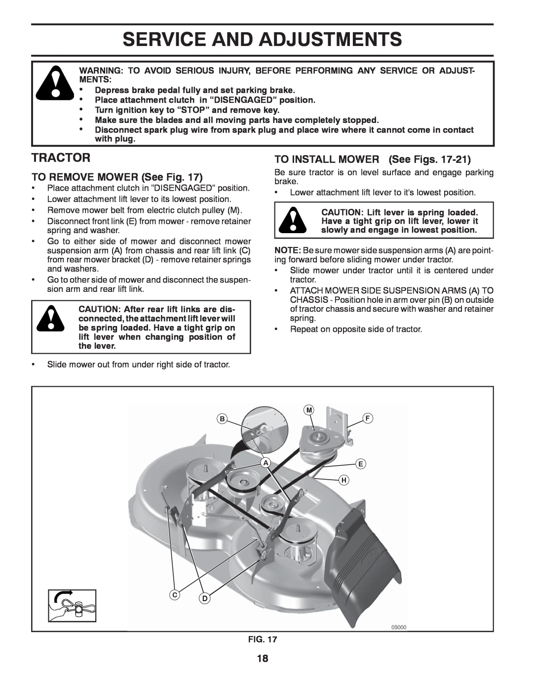 Husqvarna YTH1542XPT owner manual Service And Adjustments, TO REMOVE MOWER See Fig, TO INSTALL MOWER See Figs, Tractor 