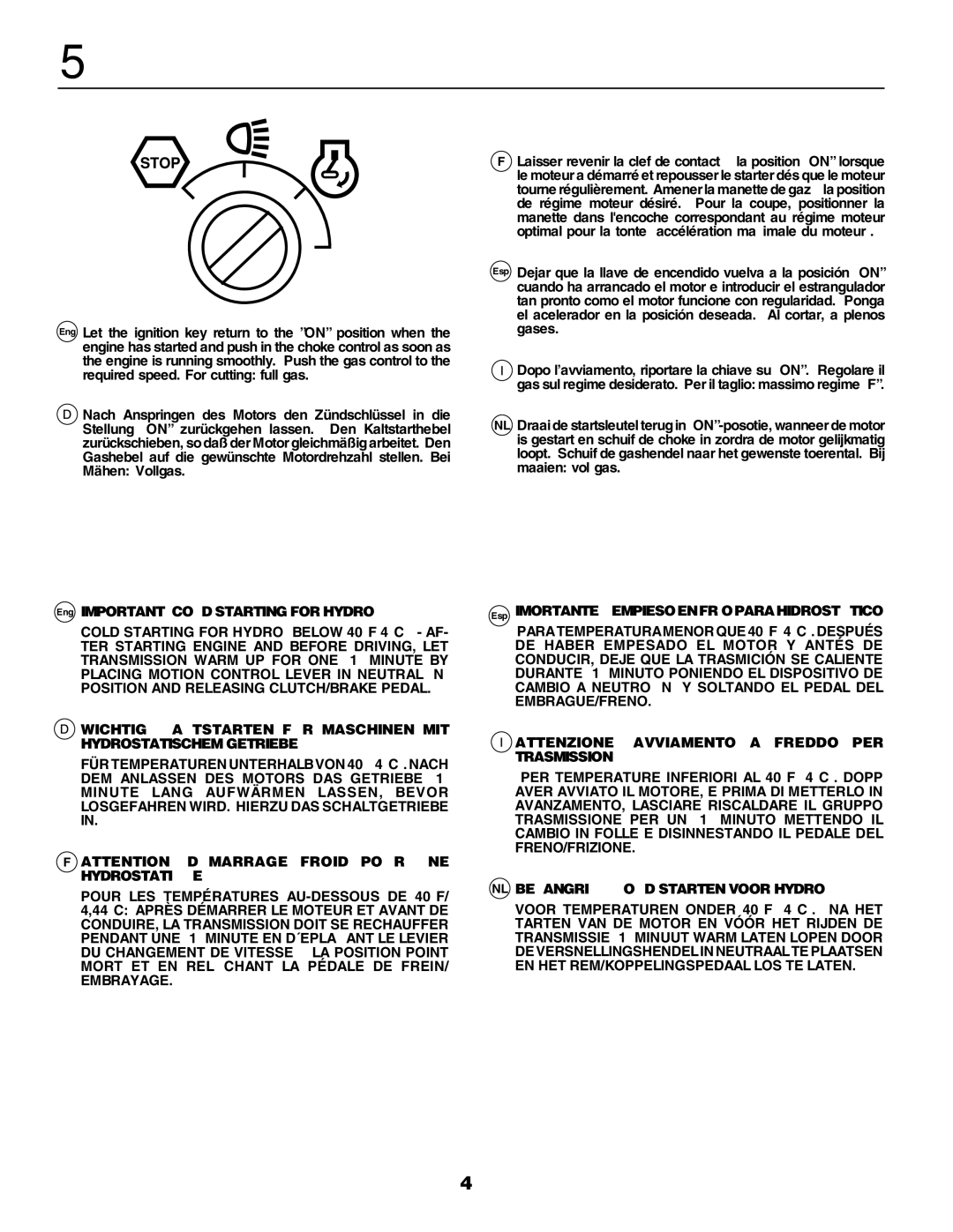 Husqvarna YTH155 Eng IMPORTANT! Cold Starting for Hydro, Esp IMORTANTE! Empieso EN Frío Para Hidrostático 