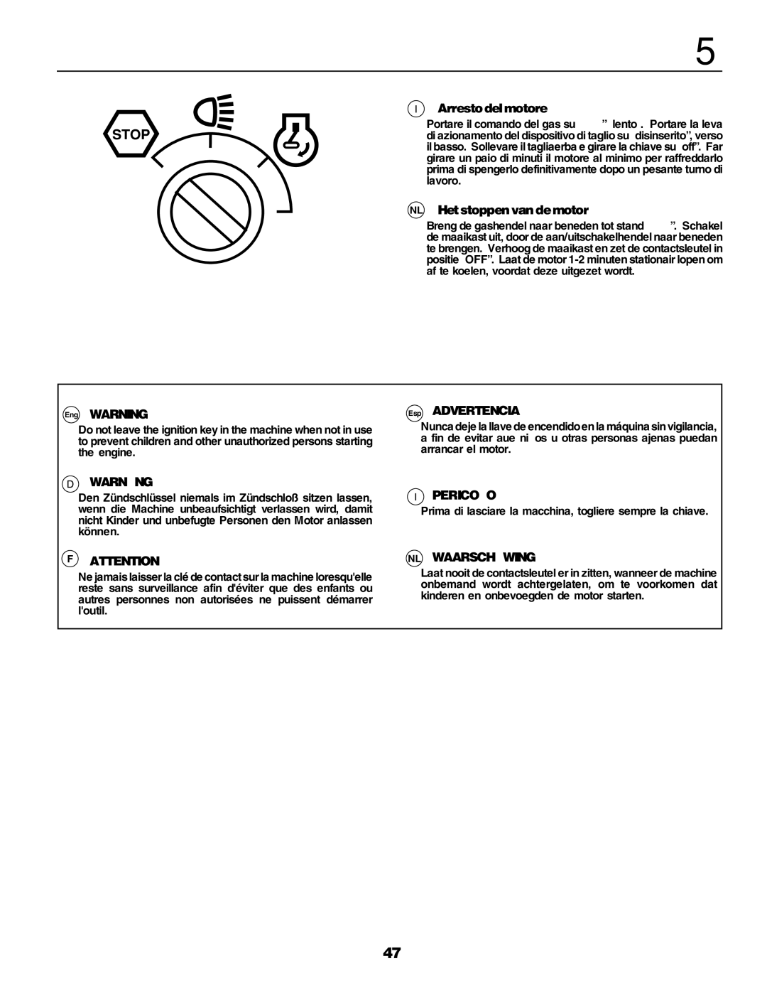 Husqvarna YTH155 instruction manual Arresto del motore, NL Het stoppen van de motor 