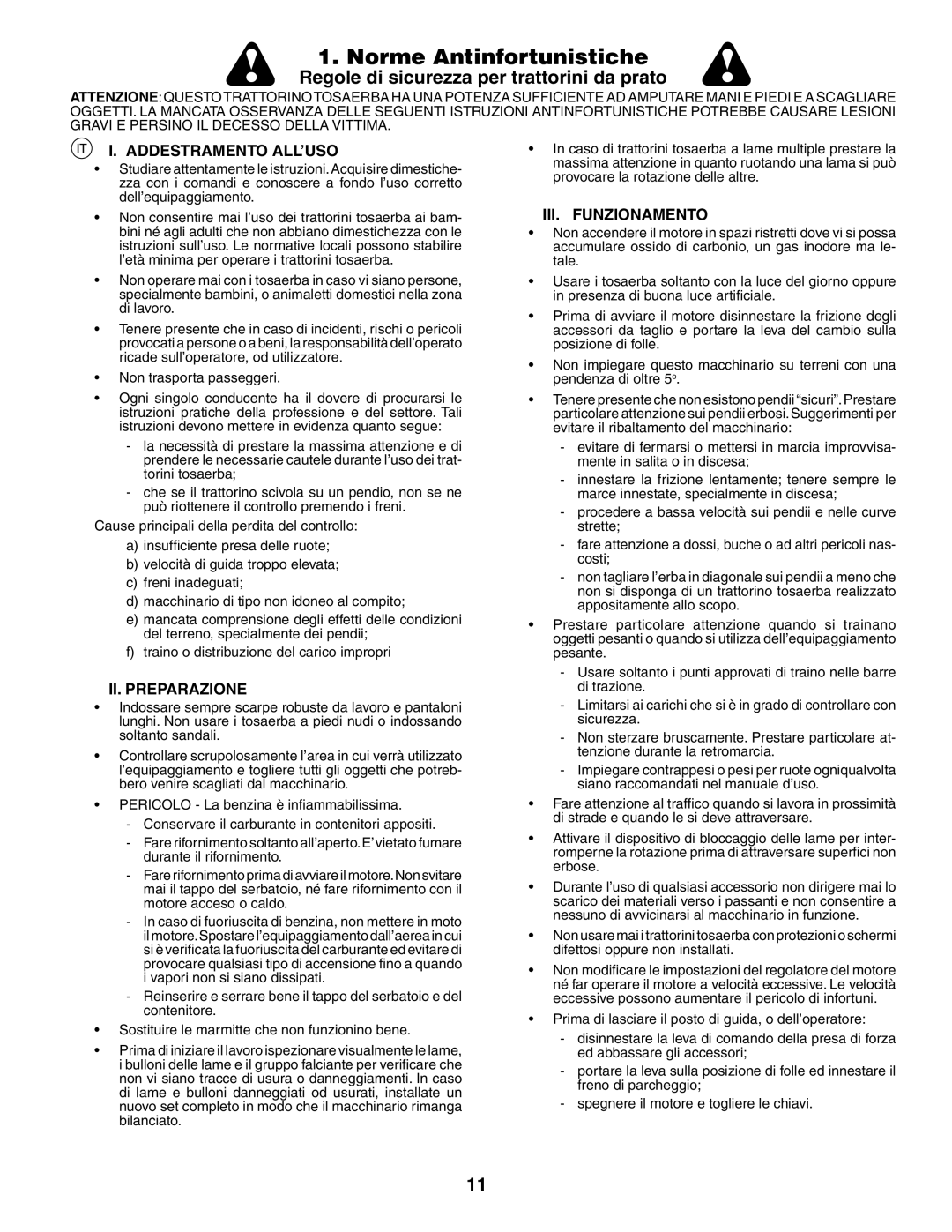 Husqvarna YTH180XP instruction manual Norme Antinfortunistiche, Addestramento ALL’USO, II. Preparazione, III. Funzionamento 