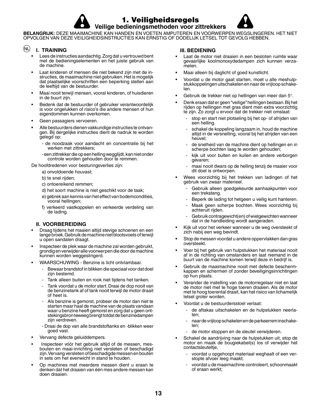 Husqvarna YTH180XP instruction manual Veiligheidsregels, Training, II. Voorbereiding, III. Bediening 