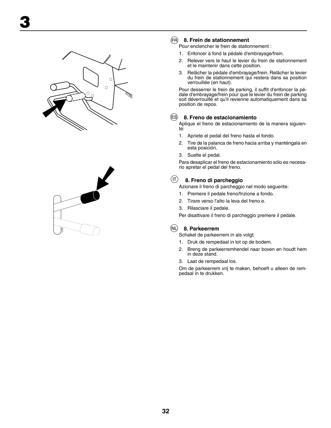 Husqvarna YTH180XP instruction manual Frein de stationnement, Freno de estacionamiento, Freno di parcheggio, Parkeerrem 