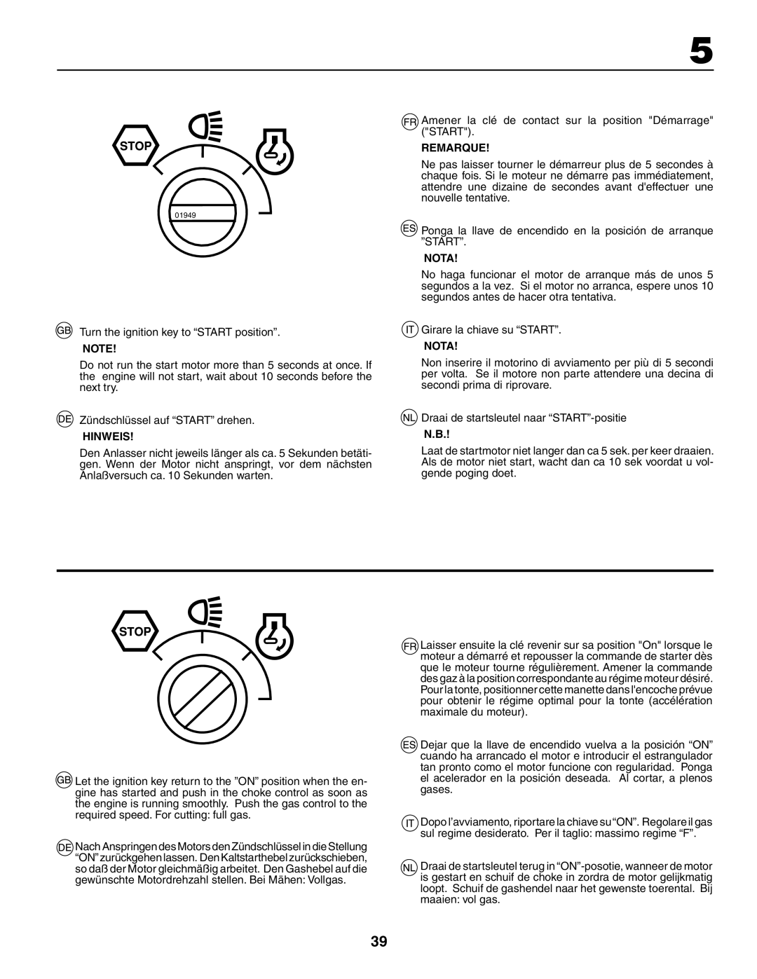 Husqvarna YTH180XP instruction manual Amener la clé de contact sur la position Démarrage Start, Maaien vol gas 