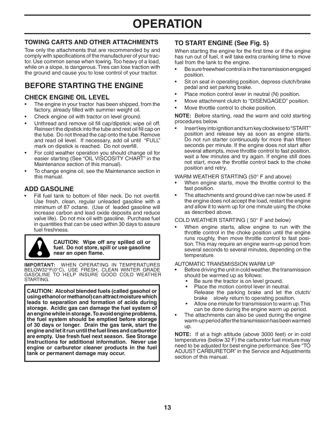 Husqvarna YTH1842 owner manual Before Starting the Engine, Check Engine OIL Level, ADD Gasoline, To Start Engine See Fig 