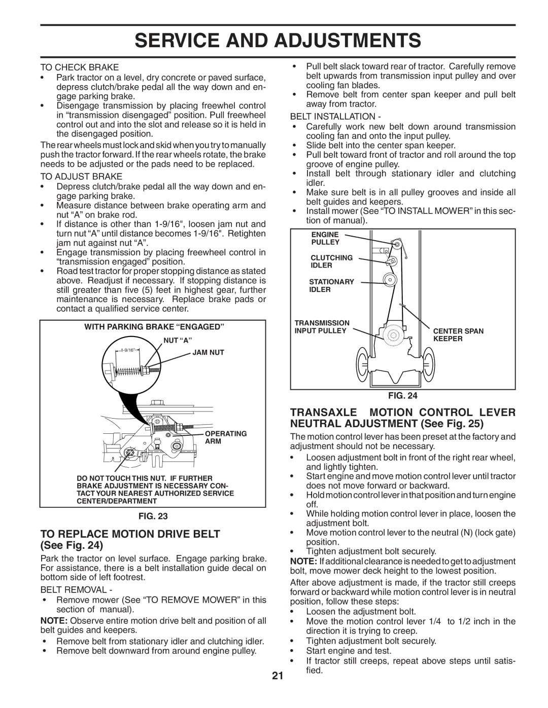 Husqvarna YTH1842 To Replace Motion Drive Belt See Fig, Transaxle Motion Control Lever Neutral Adjustment See Fig 