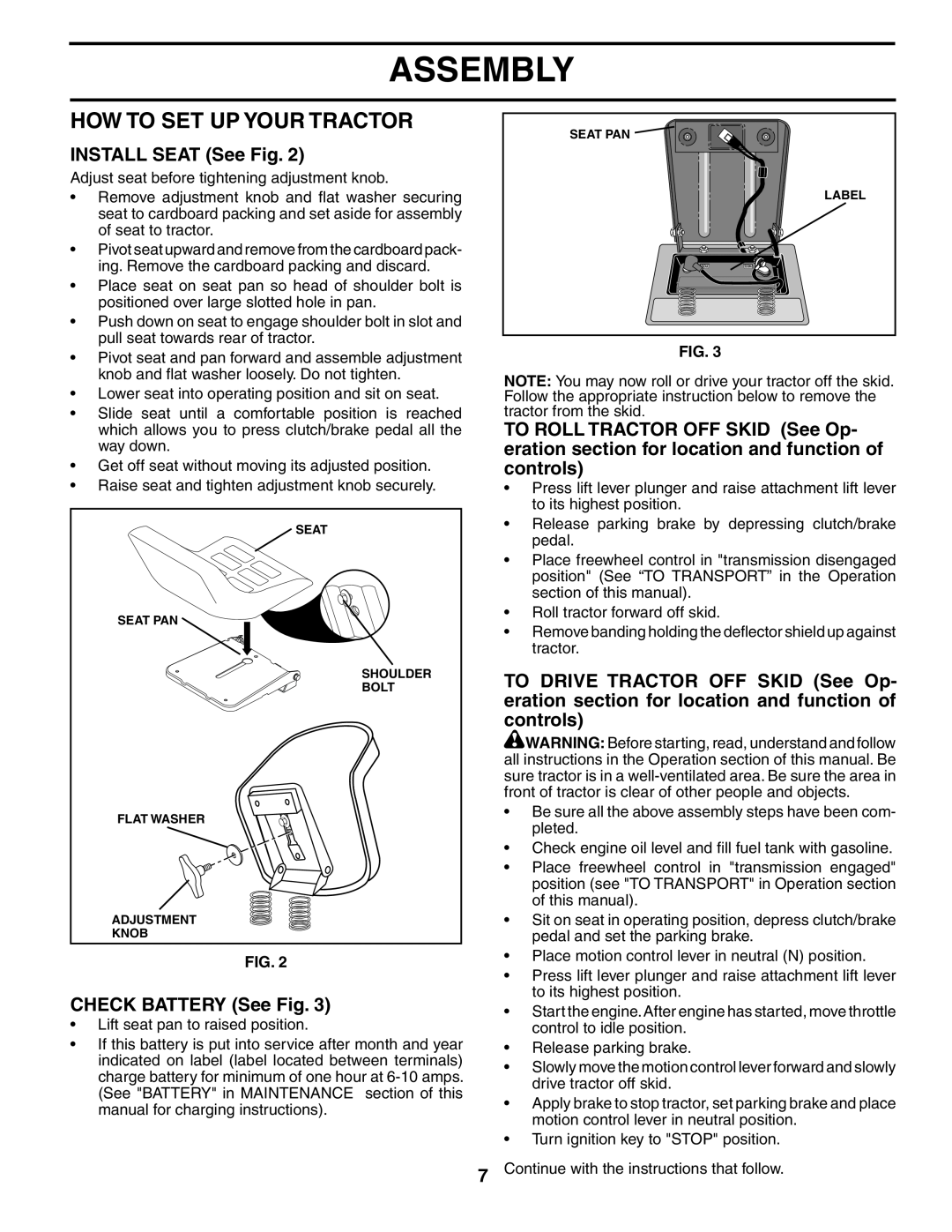 Husqvarna YTH1842 owner manual How To Set Up Your Tractor, INSTALL SEAT See Fig, CHECK BATTERY See Fig, Assembly 