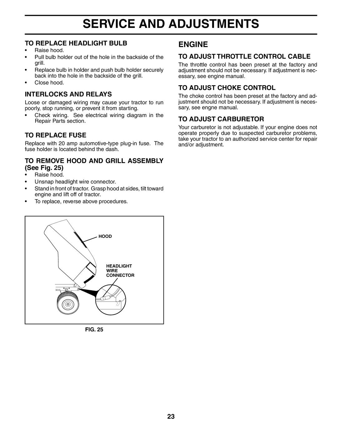 Husqvarna YTH1842XP To Replace Headlight Bulb, Interlocks and Relays, To Replace Fuse, To Adjust Throttle Control Cable 