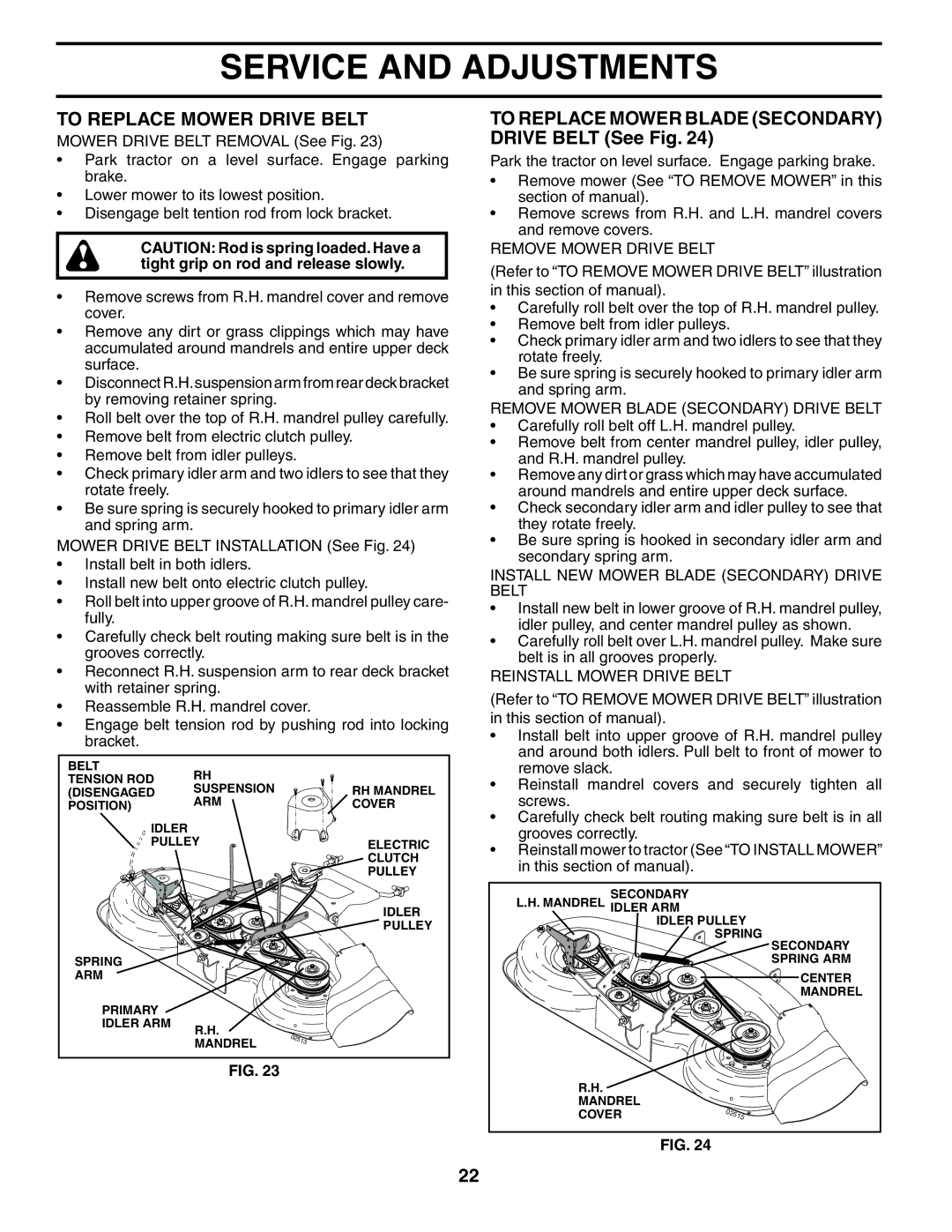 Husqvarna YTH1848XP owner manual To Replace Mower Drive Belt, To Replace Mower Blade Secondary Drive Belt See Fig 