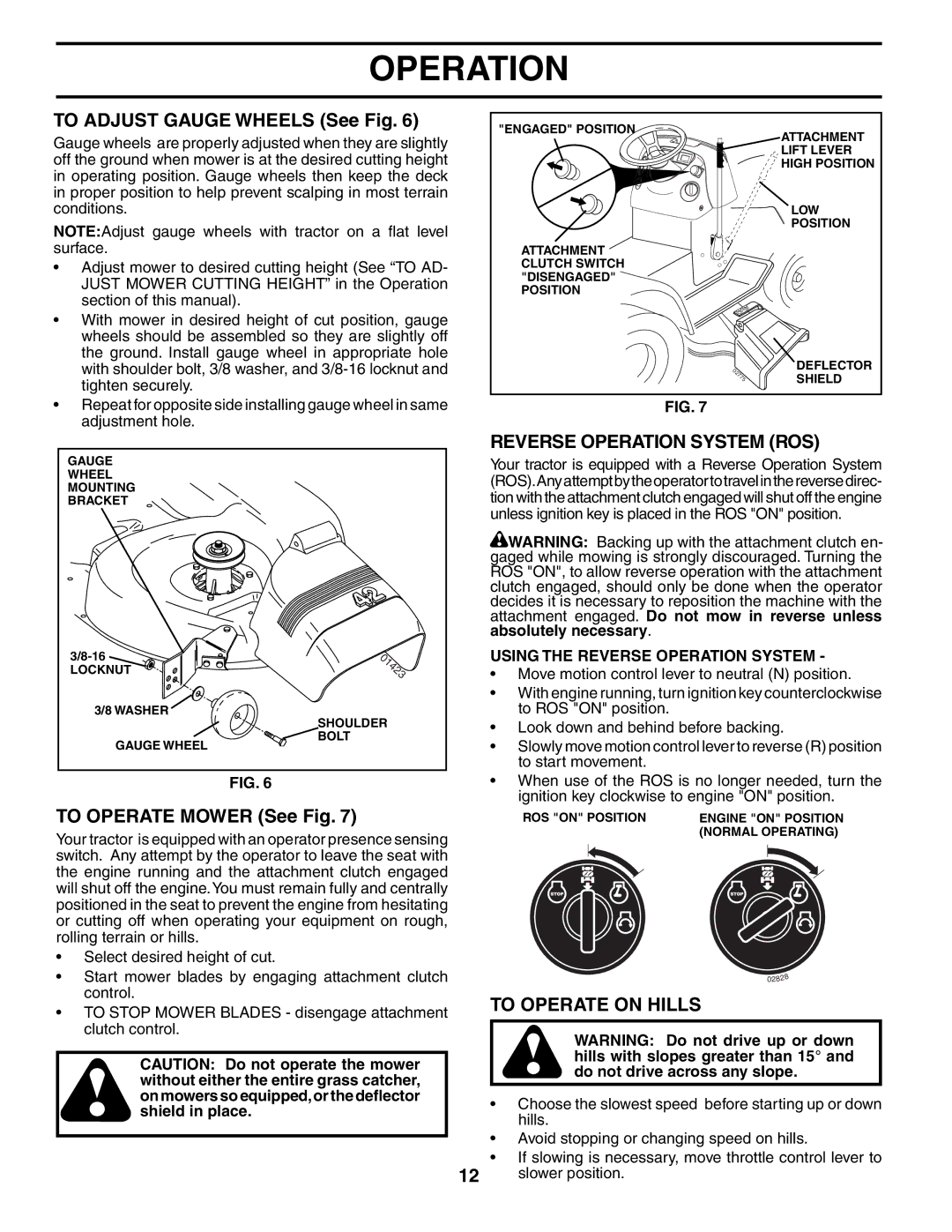 Husqvarna YTH18542 owner manual To Adjust Gauge Wheels See Fig, To Operate Mower See Fig, Reverse Operation System ROS 