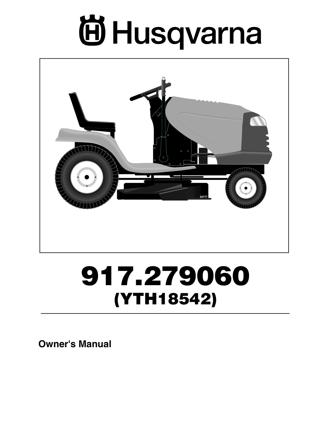 Husqvarna YTH18542 owner manual 917.279060, 02777 