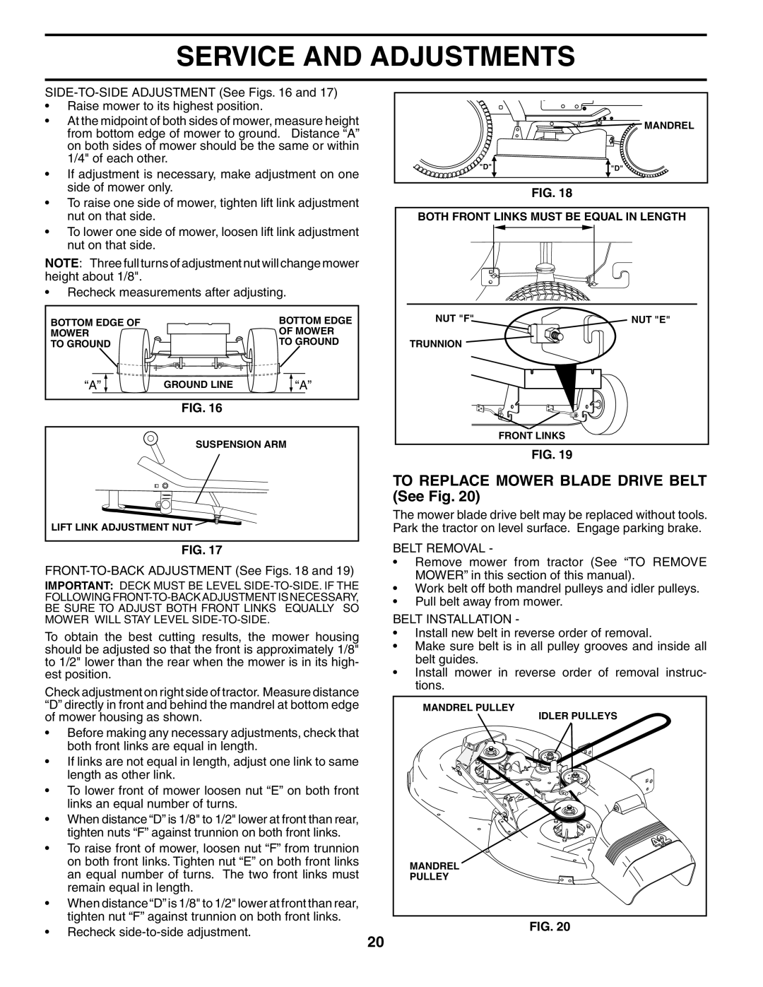Husqvarna YTH18542 owner manual TO REPLACE MOWER BLADE DRIVE BELT See Fig, Service And Adjustments 