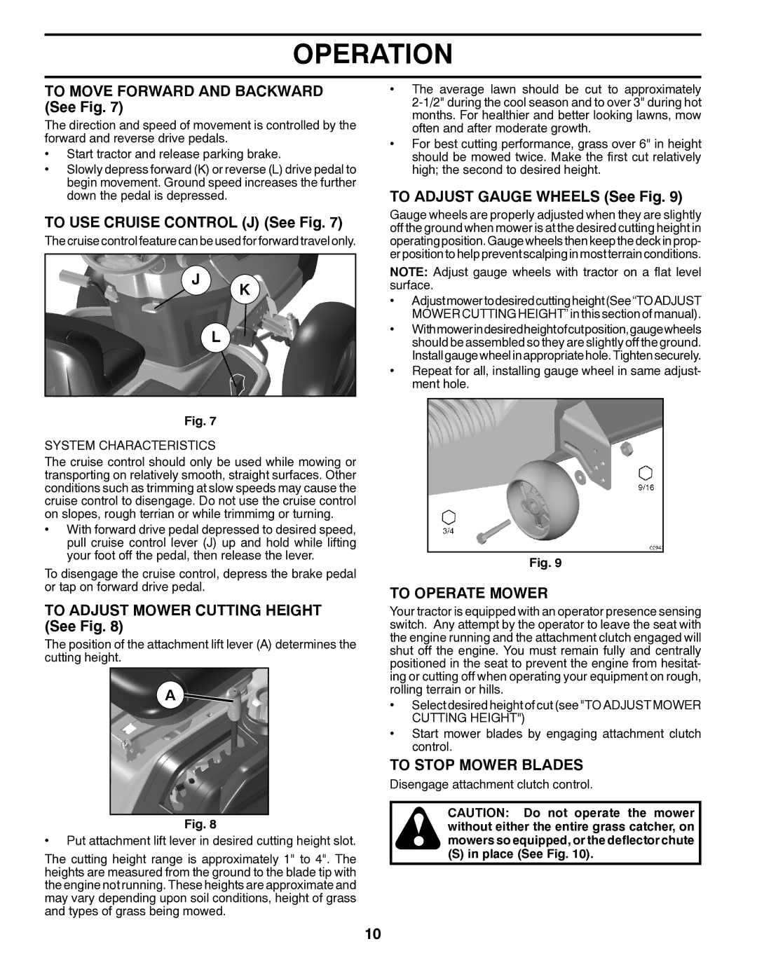 Husqvarna YTH18K46 owner manual To Operate Mower, To Stop Mower Blades 