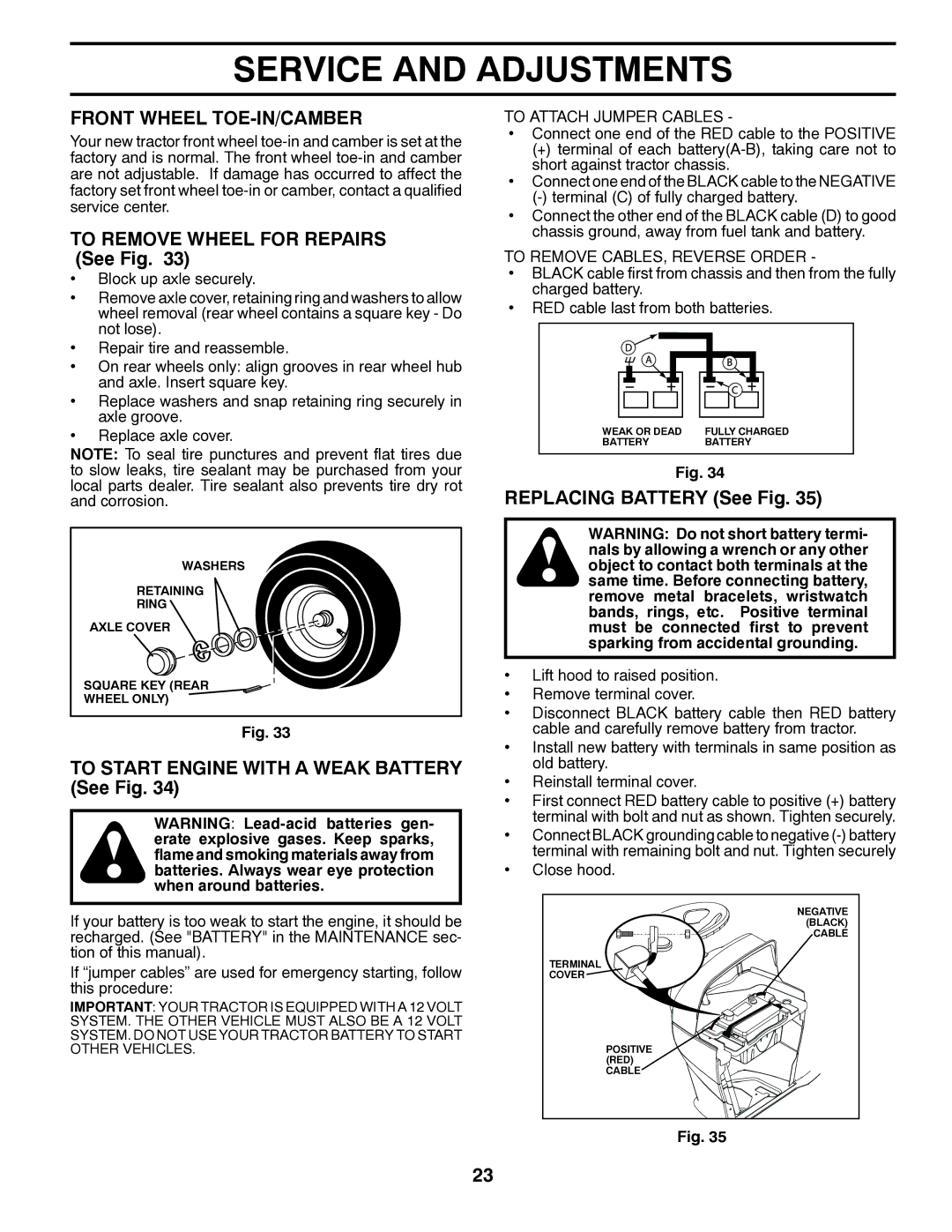 Husqvarna YTH18K46 owner manual Front Wheel TOE-IN/CAMBER, To Remove Wheel for Repairs See Fig, Replacing Battery See Fig 