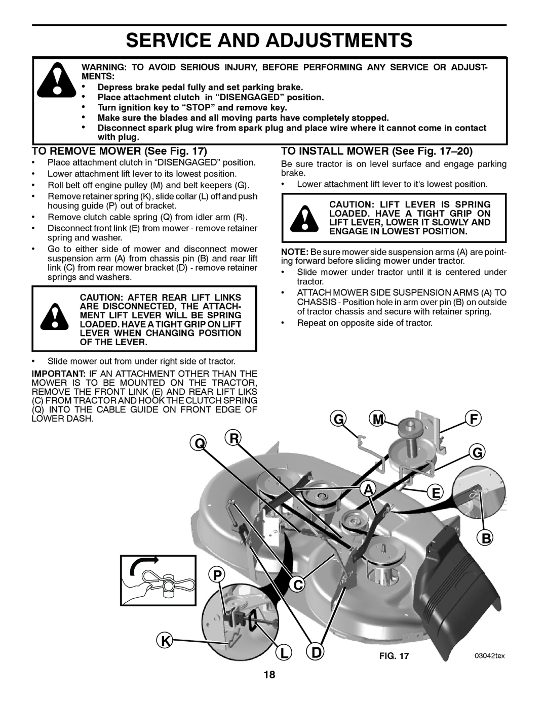 Husqvarna YTH2042 owner manual Service and Adjustments, To Remove Mower See Fig, To Install Mower See Fig 