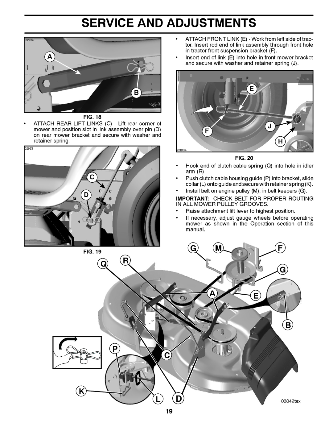 Husqvarna YTH2042 owner manual Install belt on engine pulley M, in belt keepers G 