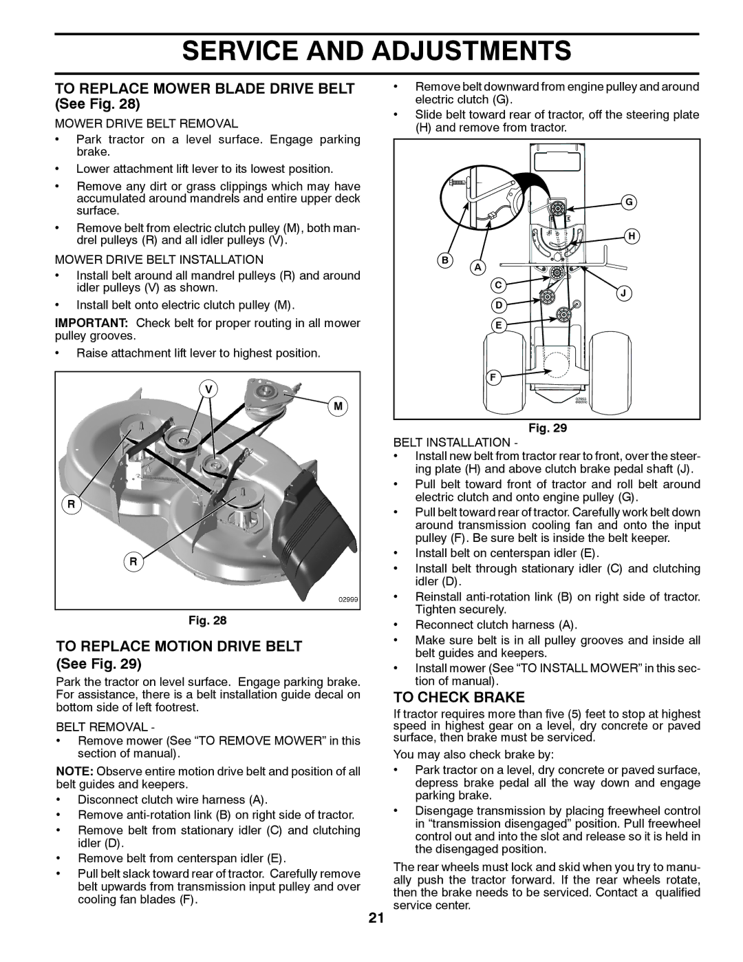 Husqvarna YTH2042TD manual To Replace Mower Blade Drive Belt See Fig, To Replace Motion Drive Belt See Fig, To Check Brake 