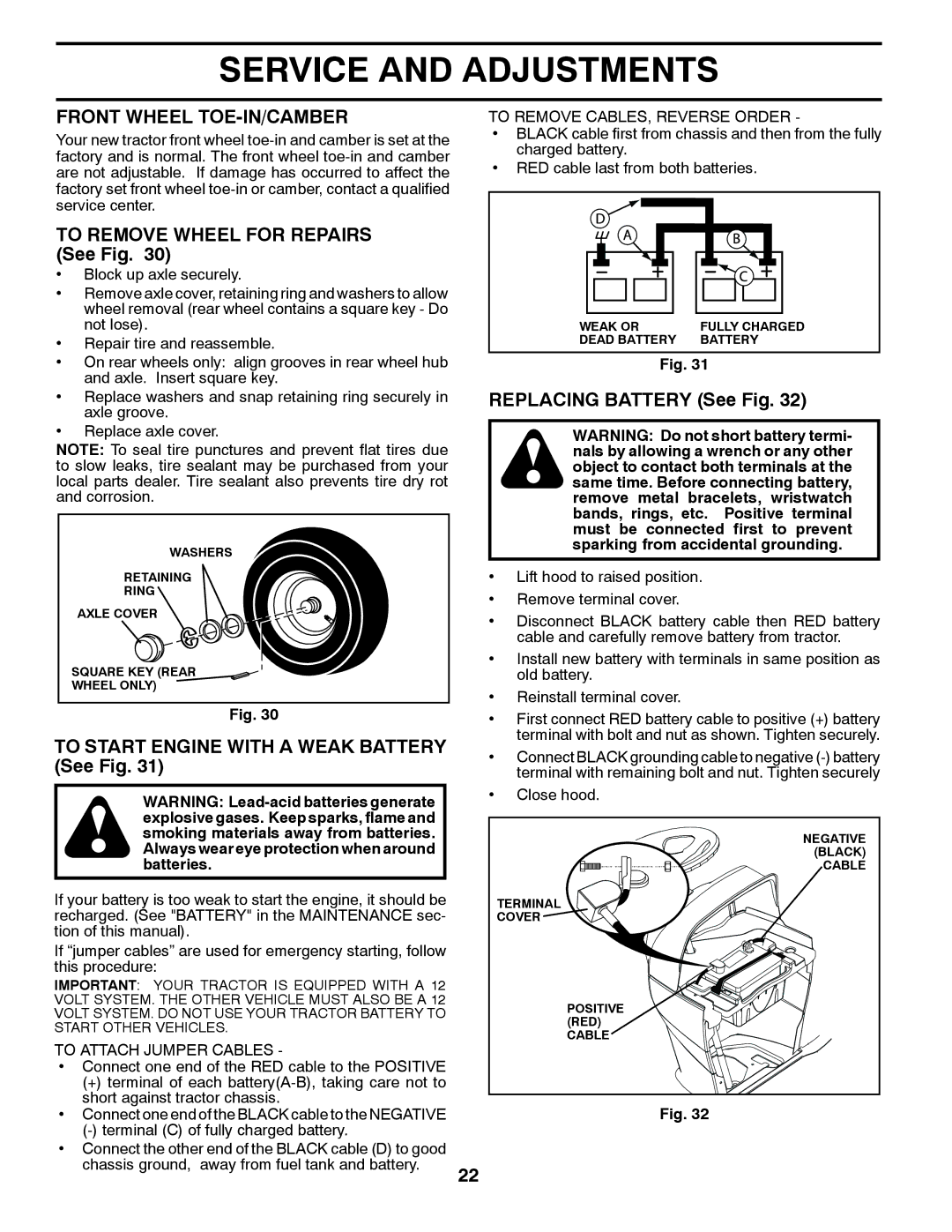 Husqvarna YTH2042TD manual Front Wheel TOE-IN/CAMBER, To Remove Wheel for Repairs See Fig, Replacing Battery See Fig 