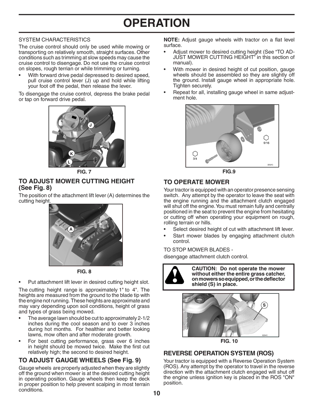 Husqvarna YTH2042XP owner manual To Adjust Mower Cutting Height See Fig, To Adjust Gauge Wheels See Fig, To Operate Mower 