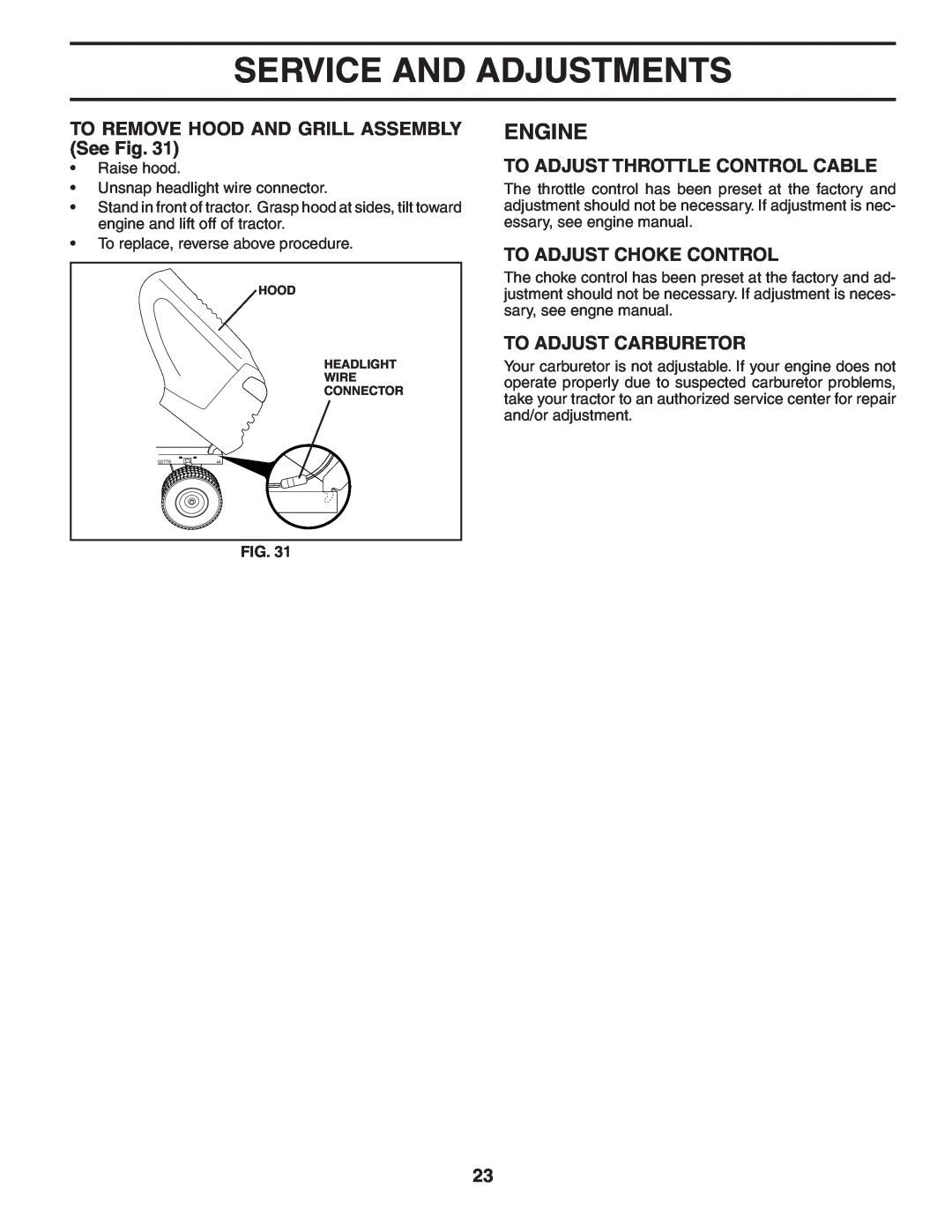 Husqvarna YTH20F42T TO REMOVE HOOD AND GRILL ASSEMBLY See Fig, To Adjust Throttle Control Cable, To Adjust Choke Control 