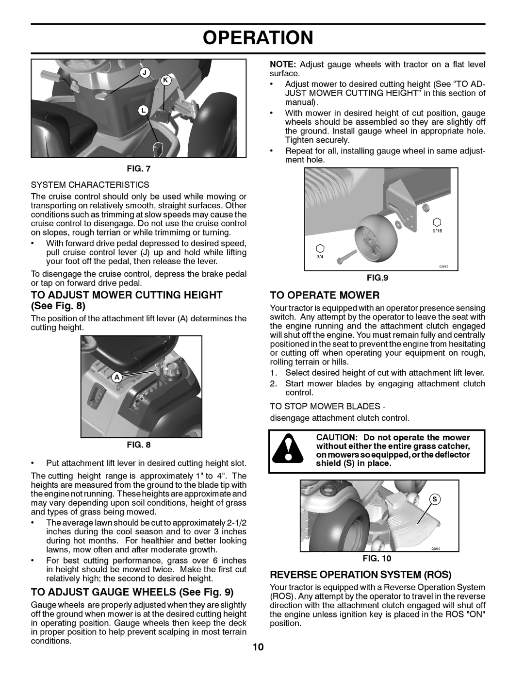 Husqvarna YTH20K46 owner manual To Adjust Mower Cutting Height See Fig, To Adjust Gauge Wheels See Fig, To Operate Mower 