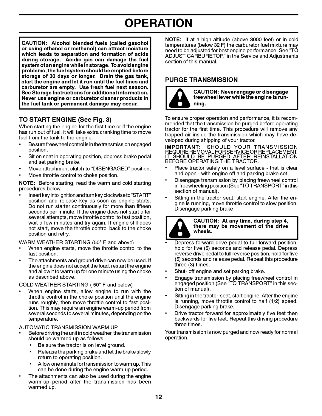 Husqvarna YTH20K46 owner manual TO START ENGINE See Fig, Purge Transmission, Operation, ning 