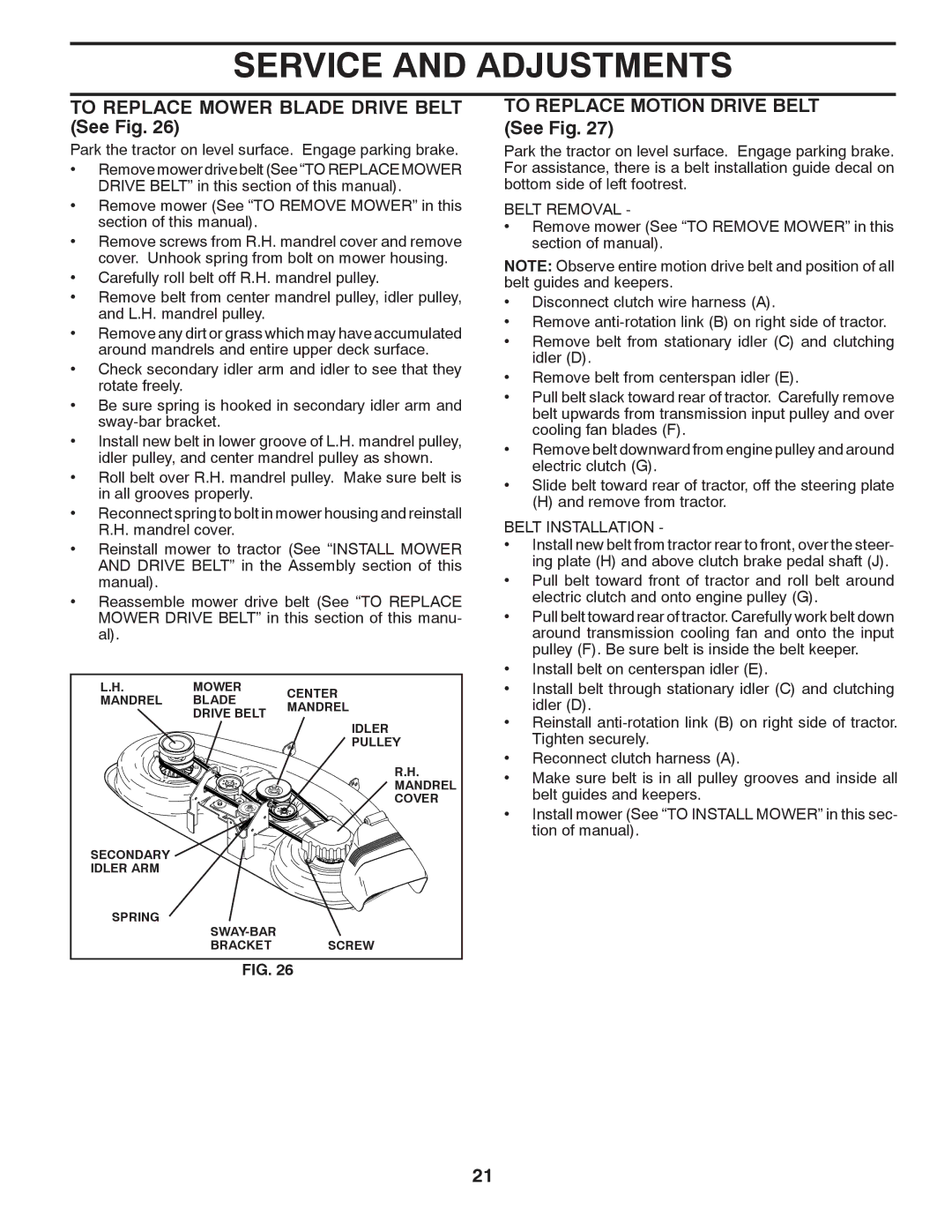 Husqvarna YTH2146XP To Replace Mower Blade Drive Belt See Fig, To Replace Motion Drive Belt See Fig, Belt Removal 