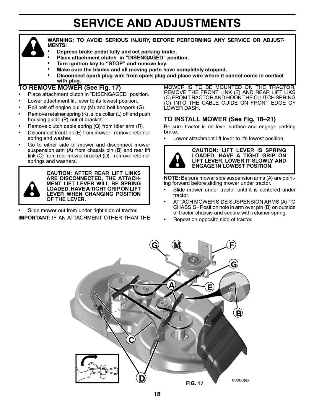 Husqvarna YTH2146XP owner manual Service And Adjustments, G Mf G A E B C, TO REMOVE MOWER See Fig, TO INSTALL MOWER See Fig 