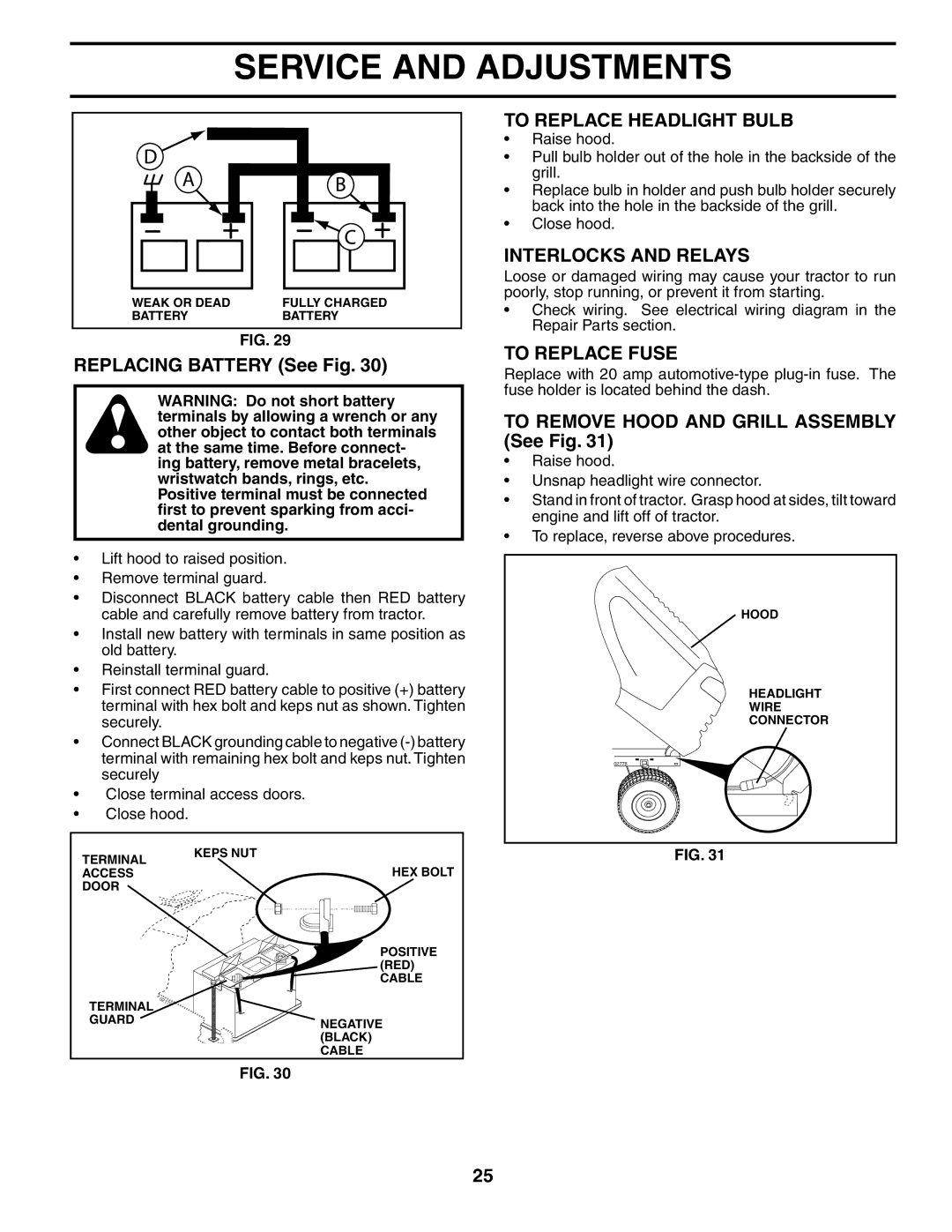 Husqvarna YTH2148 owner manual To Replace Headlight Bulb, Interlocks and Relays, Replacing Battery See Fig, To Replace Fuse 