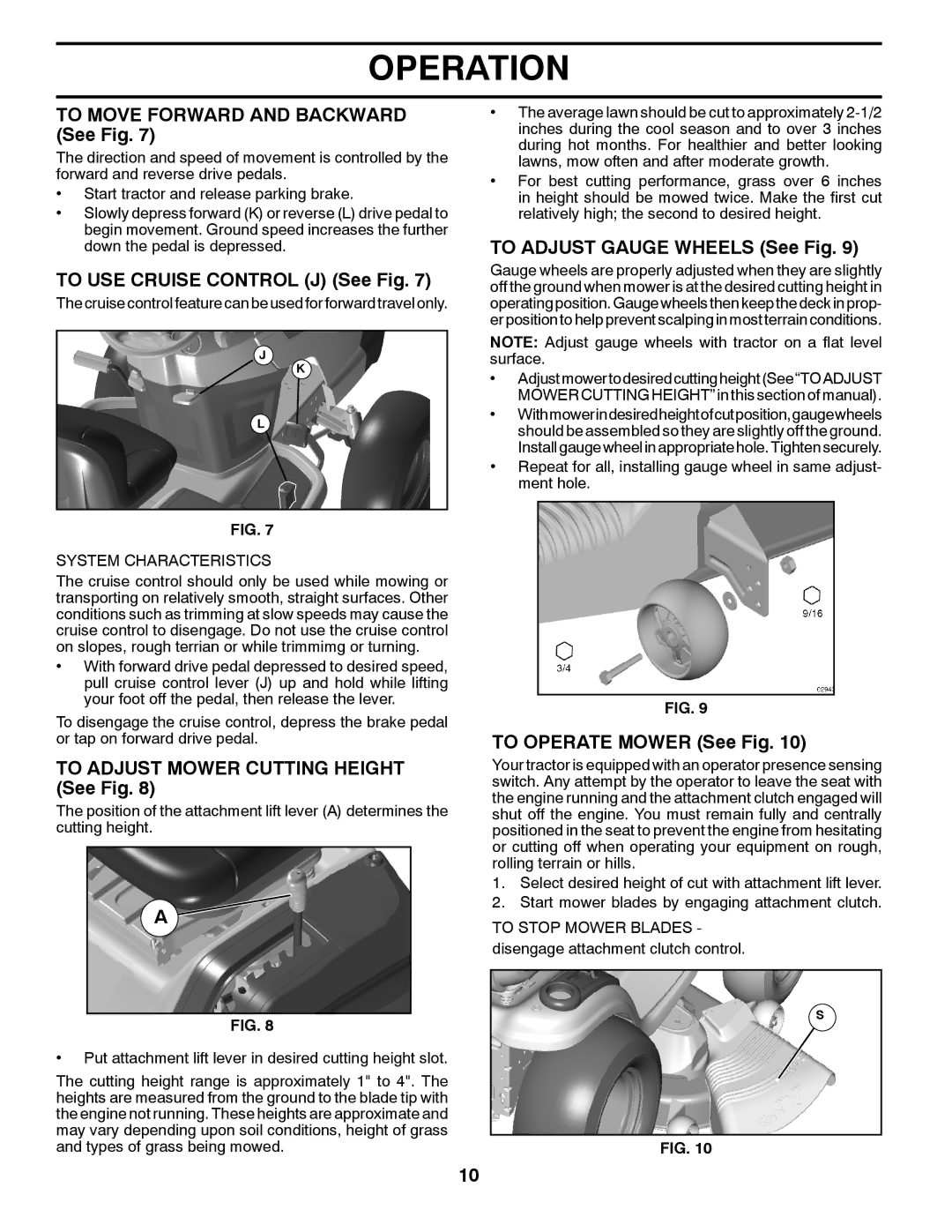 Husqvarna YTH21K46 To Move Forward and Backward See Fig, To USE Cruise Control J See Fig, To Adjust Gauge Wheels See Fig 