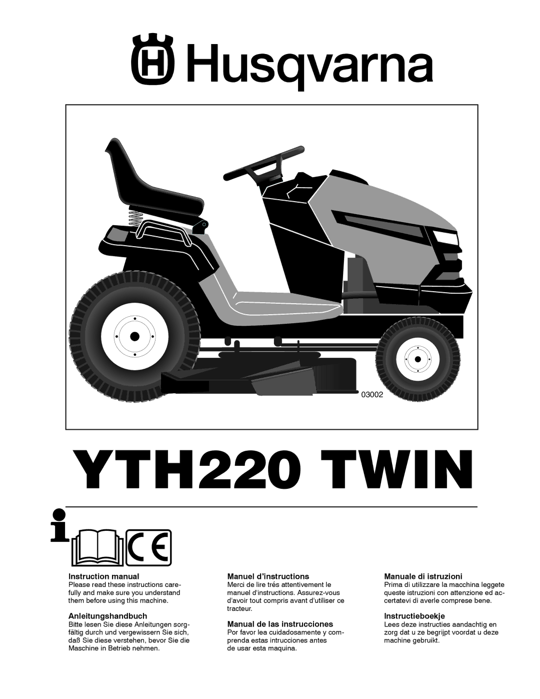 Husqvarna YTH220 TWIN instruction manual Anleitungshandbuch, Manuel d’instructions, Manual de las instrucciones 