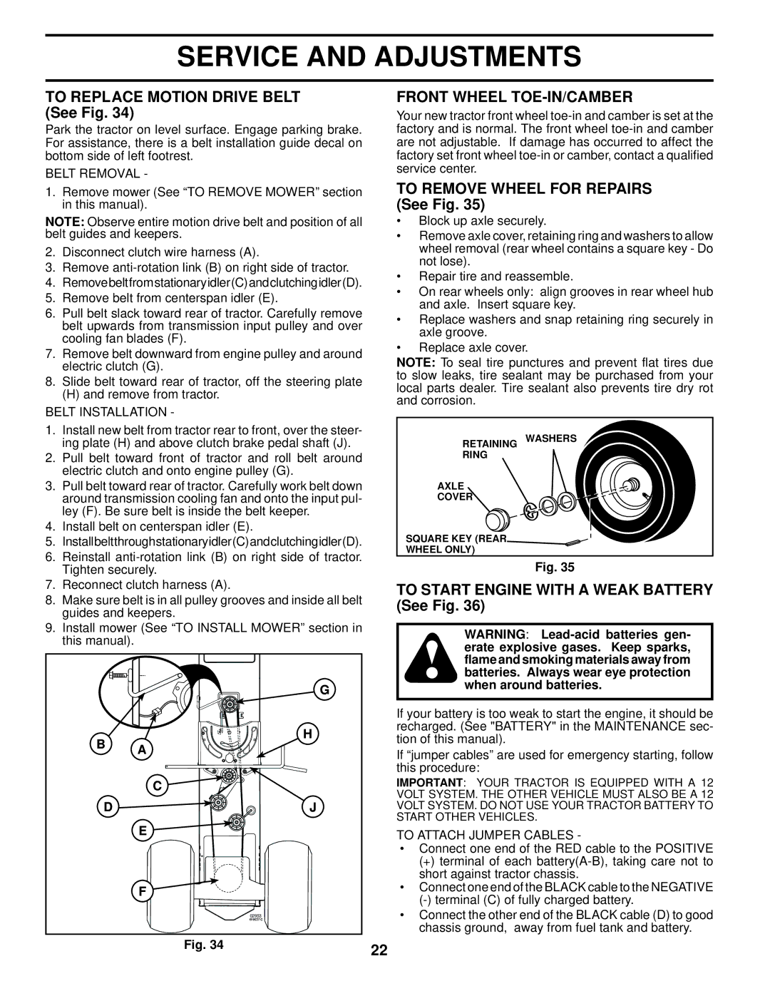 Husqvarna YTH2242 TF To Replace Motion Drive Belt See Fig, Front Wheel TOE-IN/CAMBER, To Remove Wheel for Repairs See Fig 