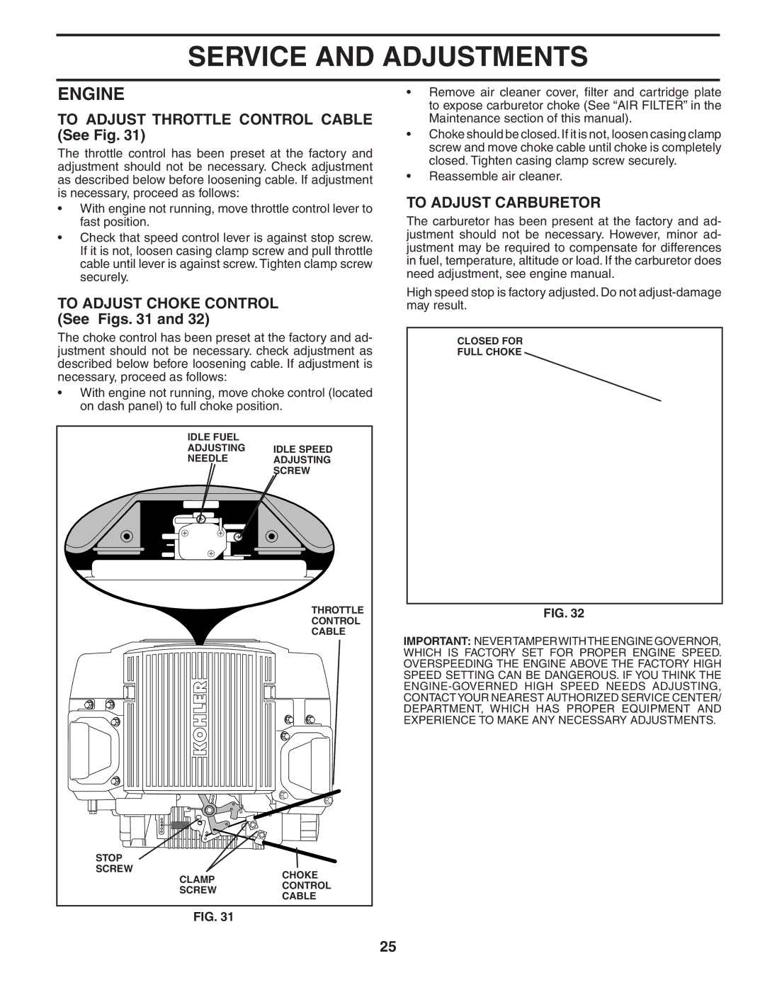 Husqvarna YTH2242 To Adjust Throttle Control Cable See Fig, To Adjust Choke Control See Figs, To Adjust Carburetor 