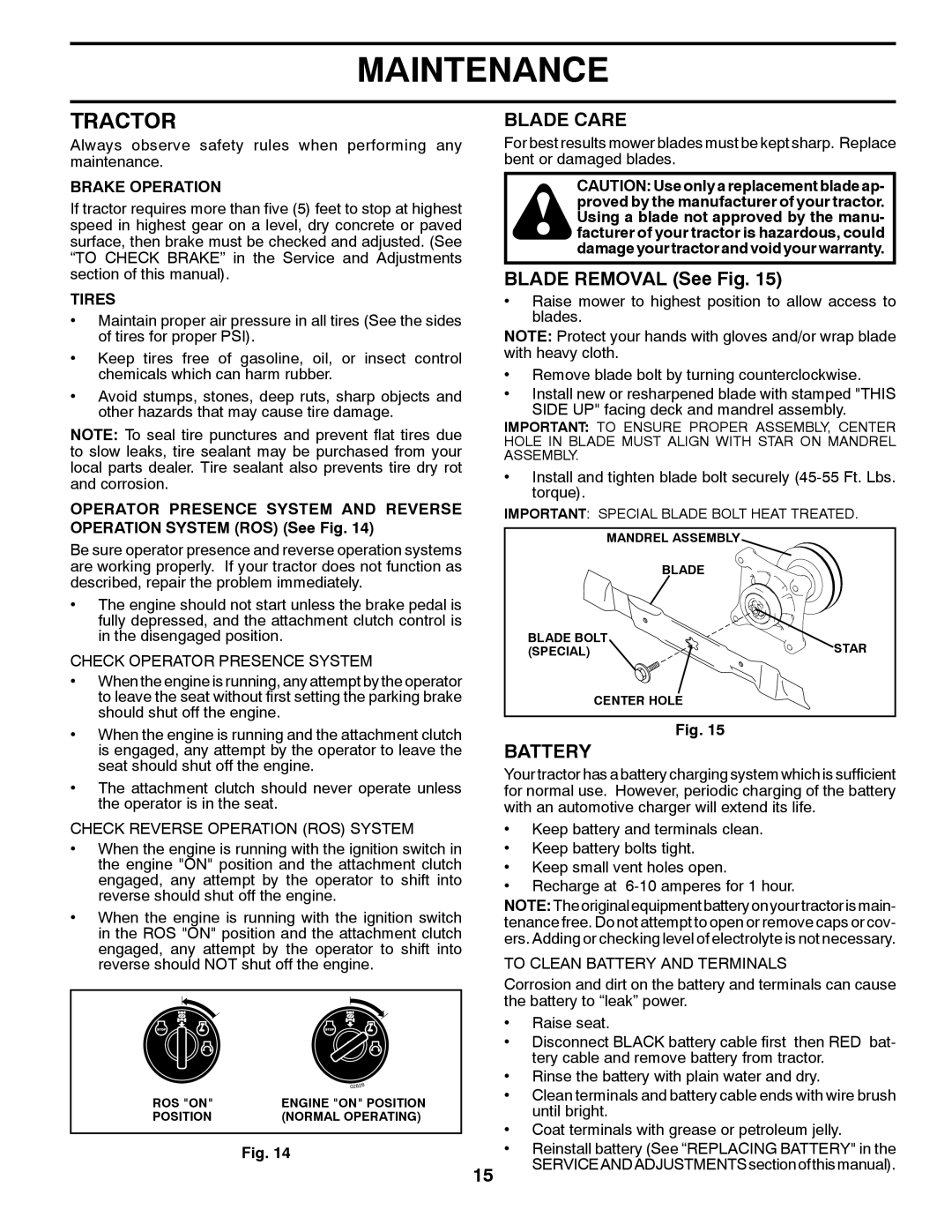 Husqvarna YTH2242TDF owner manual Tractor, Blade Care, Blade Removal See Fig, Battery 