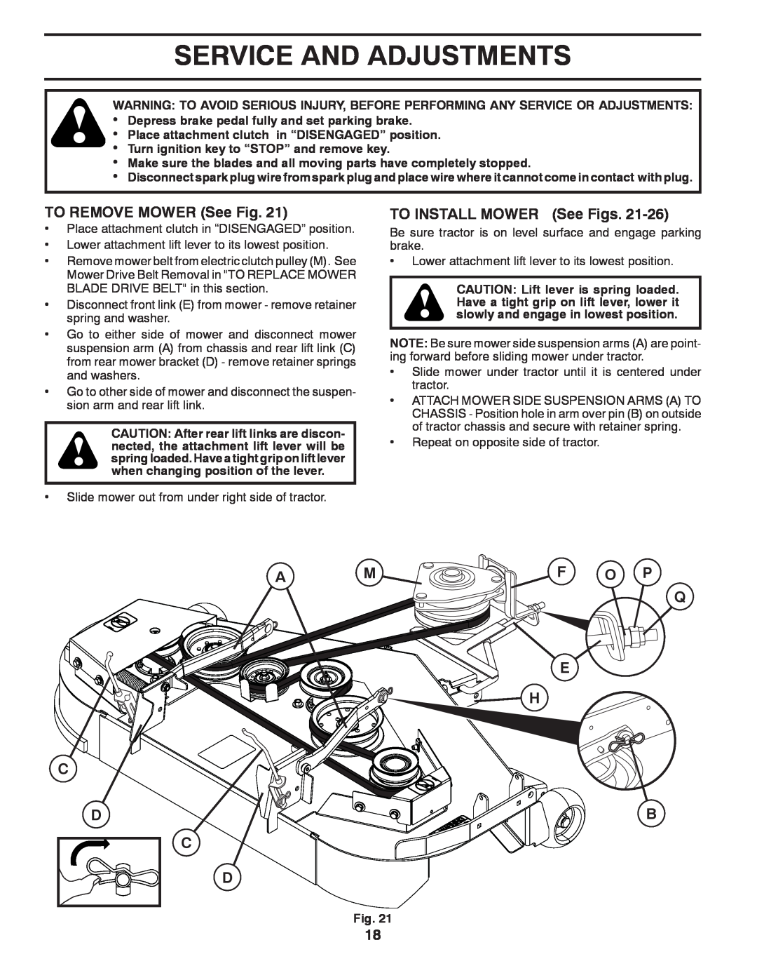 Husqvarna YTH2242TDF owner manual Service And Adjustments, TO REMOVE MOWER See Fig, TO INSTALL MOWER See Figs, A M C D C D 