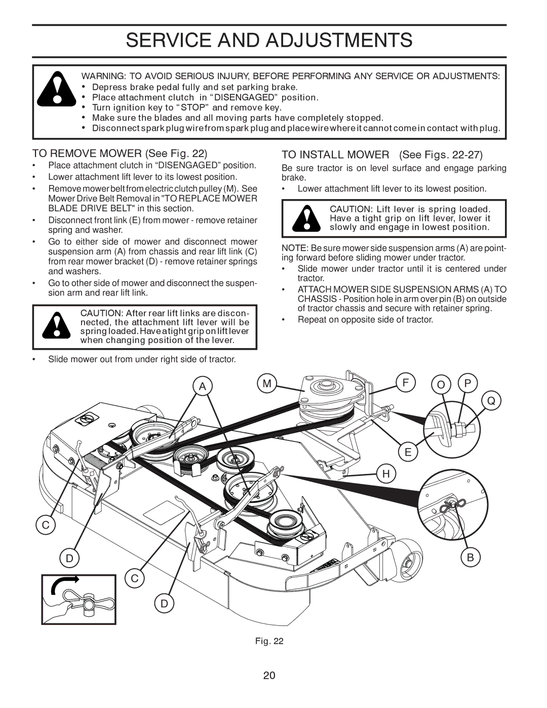 Husqvarna YTH2242TDRF owner manual Service and Adjustments, To Remove Mower See Fig, To Install Mower See Figs 