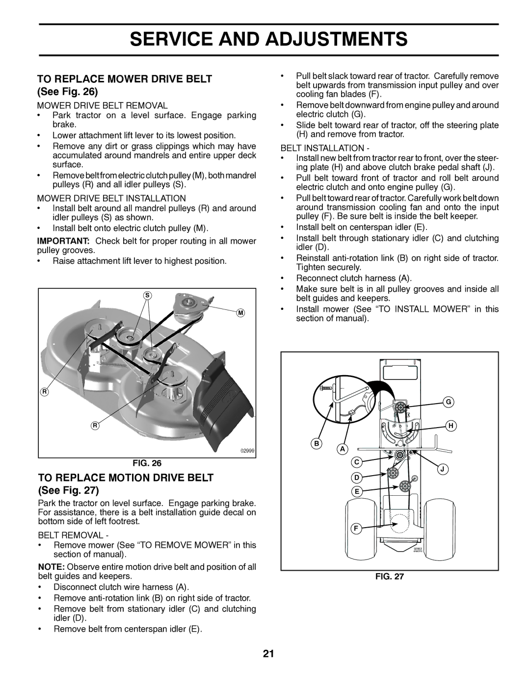 Husqvarna YTH2246 owner manual To Replace Mower Drive Belt See Fig, To Replace Motion Drive Belt See Fig 