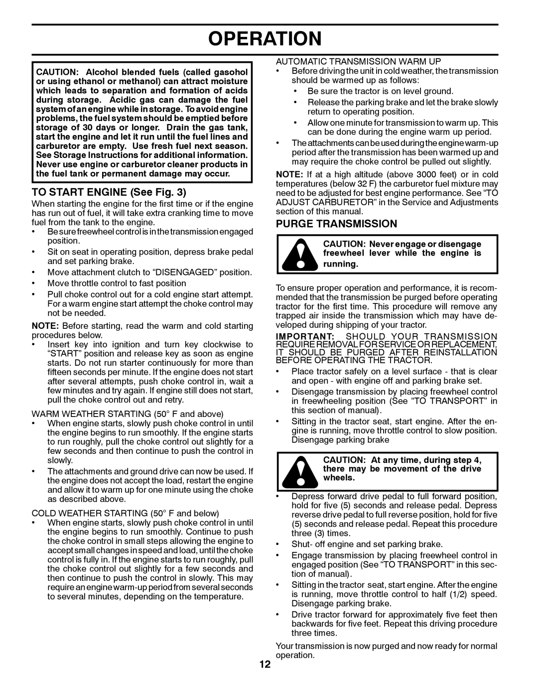 Husqvarna YTH2246 owner manual TO START ENGINE See Fig, Purge Transmission, Operation, running 