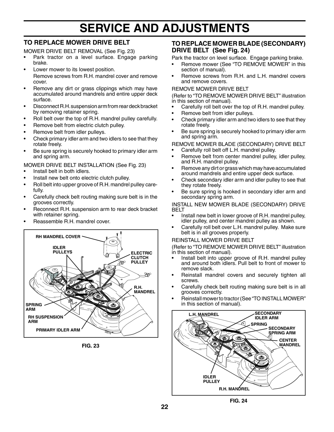 Husqvarna YTH2248 owner manual To Replace Mower Drive Belt, TO REPLACE MOWER BLADE SECONDARY DRIVE BELT See Fig 