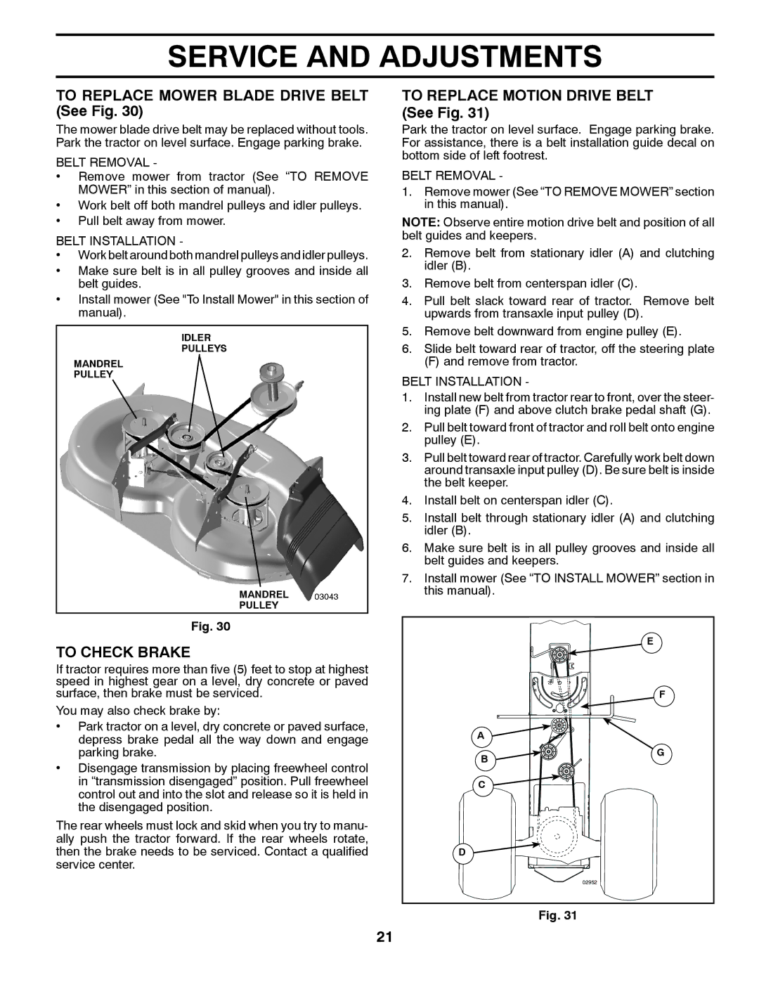 Husqvarna YTH22V42 To Replace Mower Blade Drive Belt See Fig, To Check Brake, To Replace Motion Drive Belt See Fig 