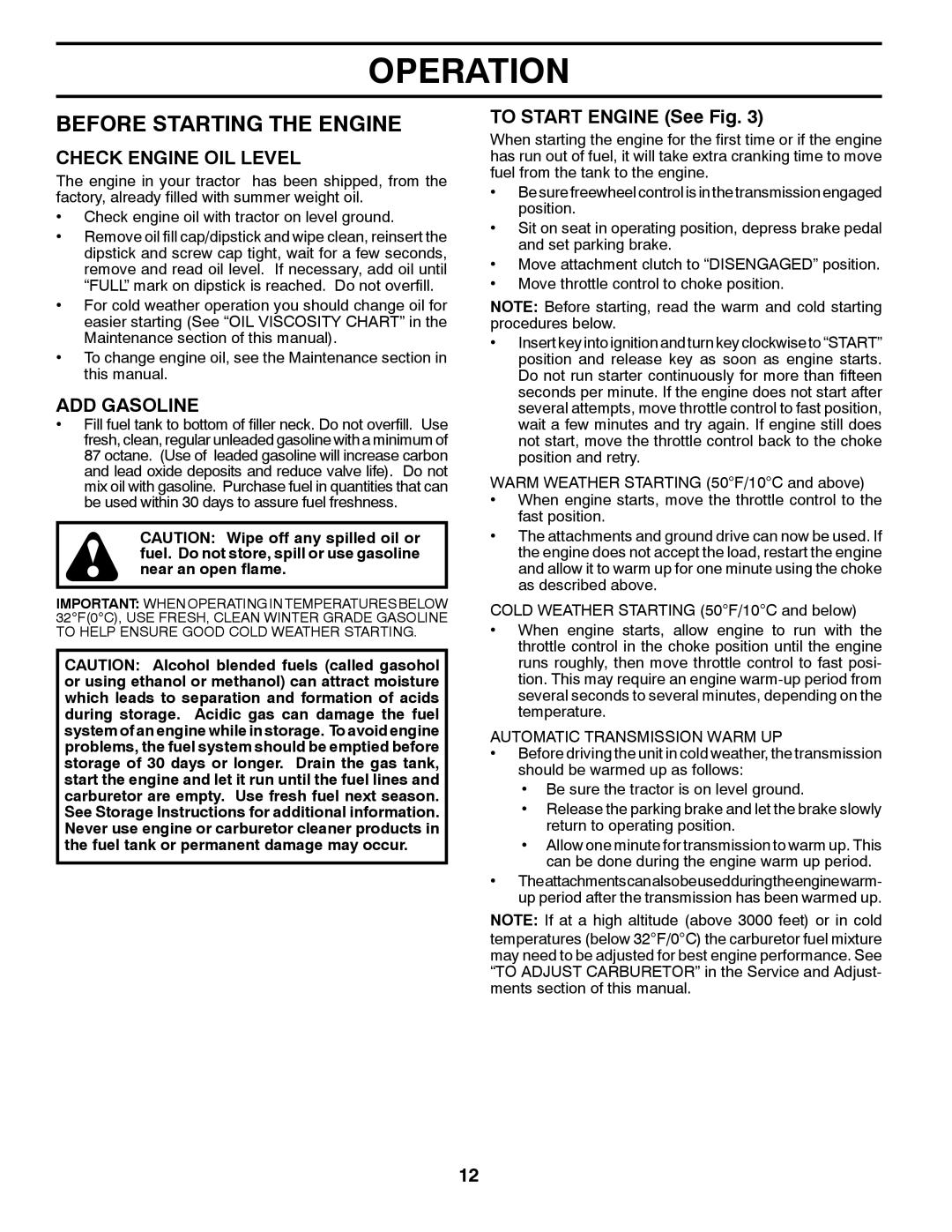 Husqvarna YTH22V42 owner manual Before Starting the Engine, Check Engine OIL Level, ADD Gasoline, To Start Engine See Fig 