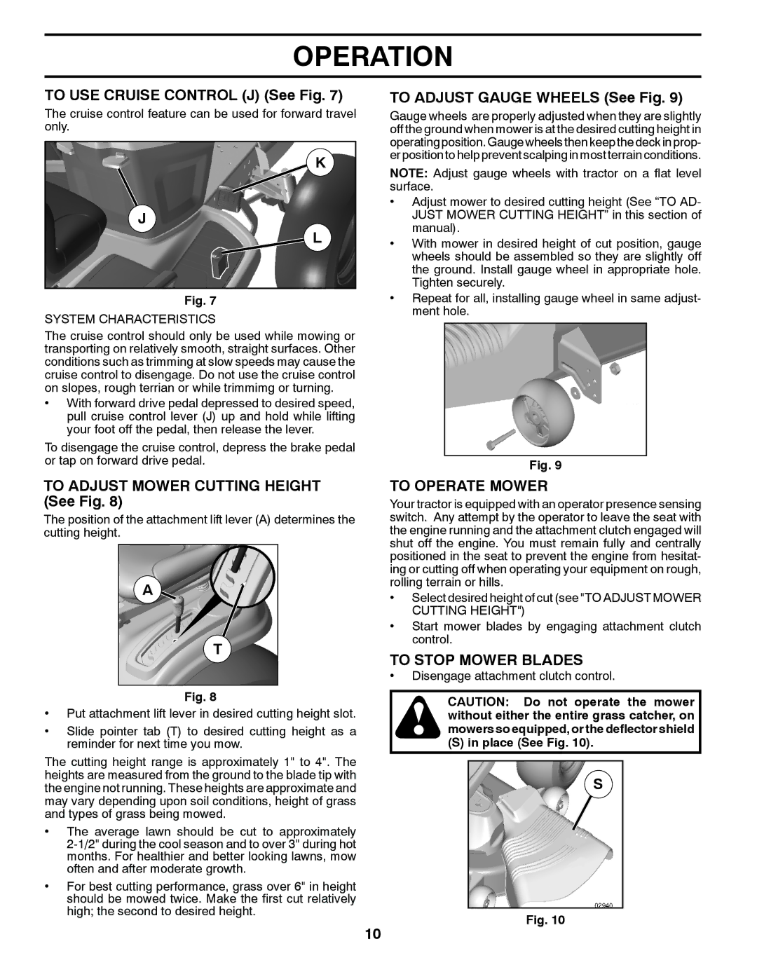 Husqvarna YTH22V42 To USE Cruise Control J See Fig, To Adjust Mower Cutting Height See Fig, To Adjust Gauge Wheels See Fig 