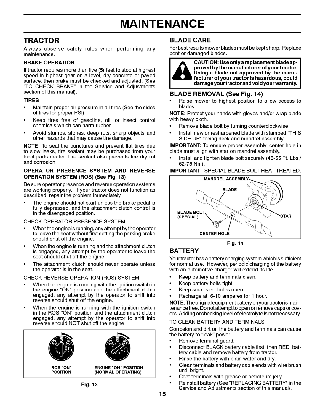 Husqvarna YTH22V42 warranty Tractor, Blade Care, Blade Removal See Fig, Battery 