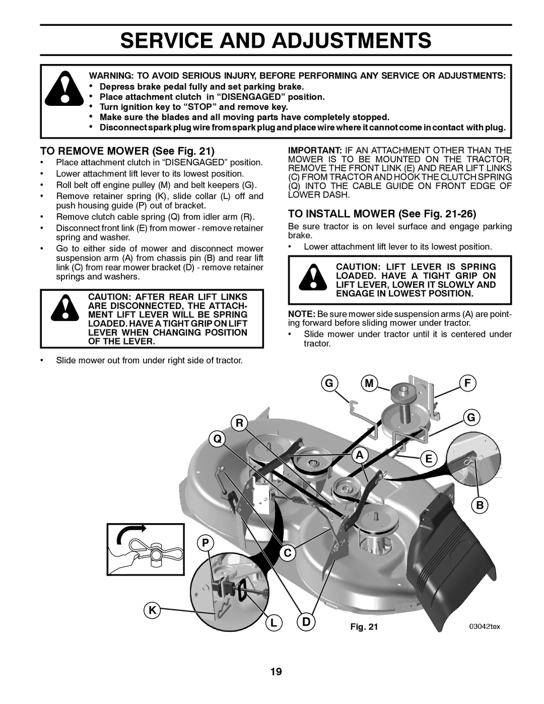 Husqvarna YTH22V42 warranty To Remove Mower See Fig, To Install Mower See Fig 