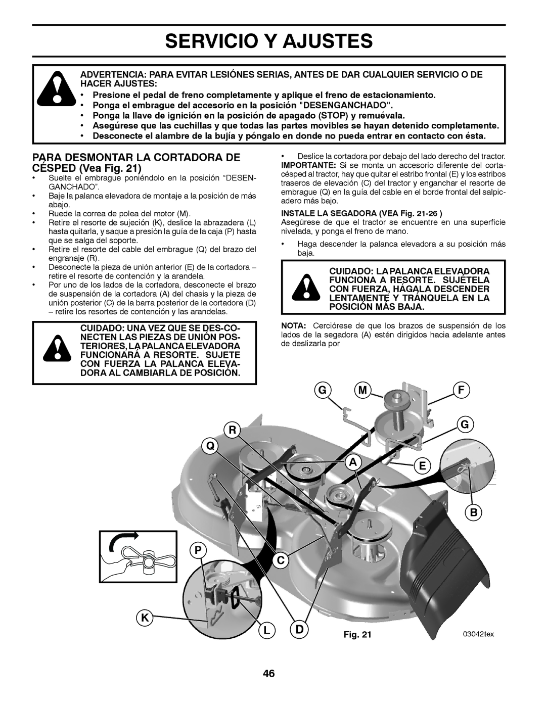 Husqvarna YTH22V42 warranty Servicio Y Ajustes, Para Desmontar LA Cortadora DE Césped Vea Fig 