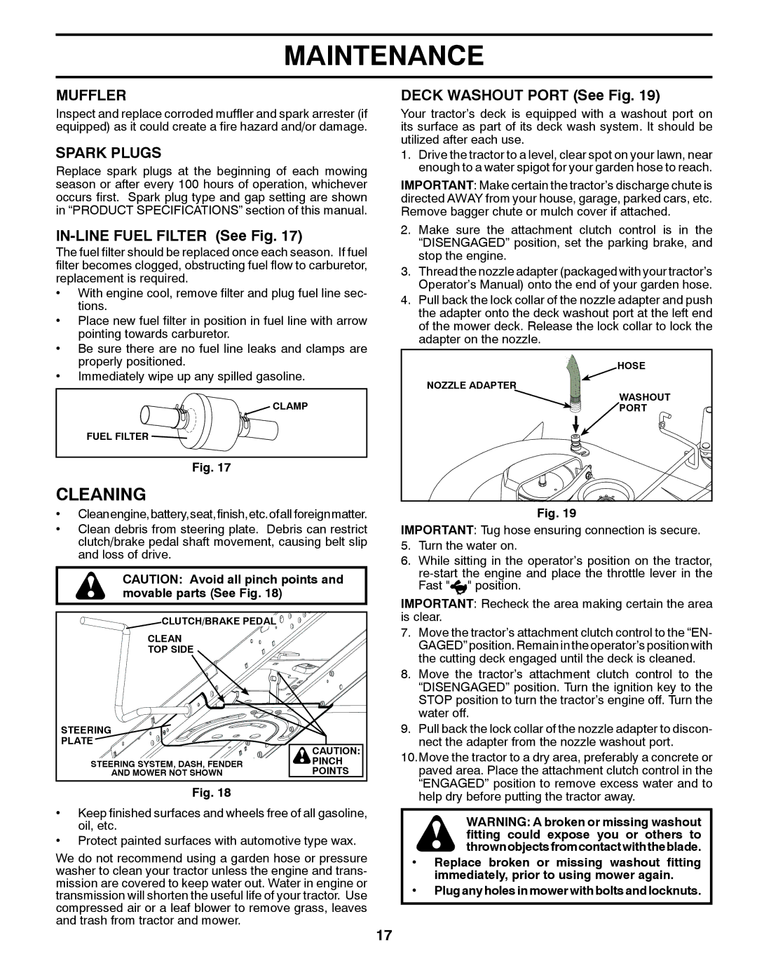 Husqvarna YTH22V46XLS owner manual Cleaning, Muffler, Spark Plugs, IN-LINE Fuel Filter See Fig, Deck Washout Port See Fig 