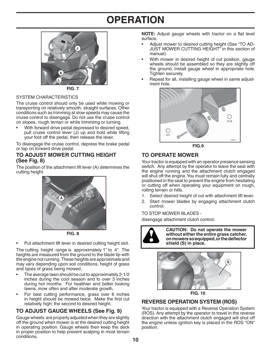 Husqvarna YTH2348 owner manual To Adjust Mower Cutting Height See Fig, To Adjust Gauge Wheels See Fig, To Operate Mower 